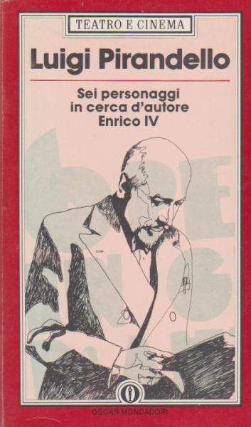 Sei personaggi in cerca d'autore-Enrico IV.