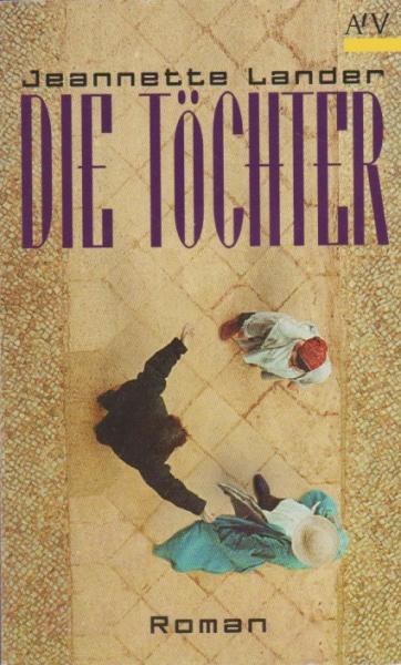 Die Töchter : Roman.