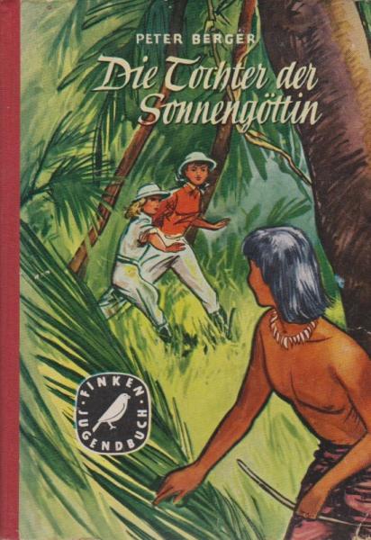 Die Tochter der Sonnengöttin. Eine Erzählung für Mädchen.