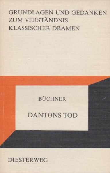 Dantons Tod : Georg Büchner.