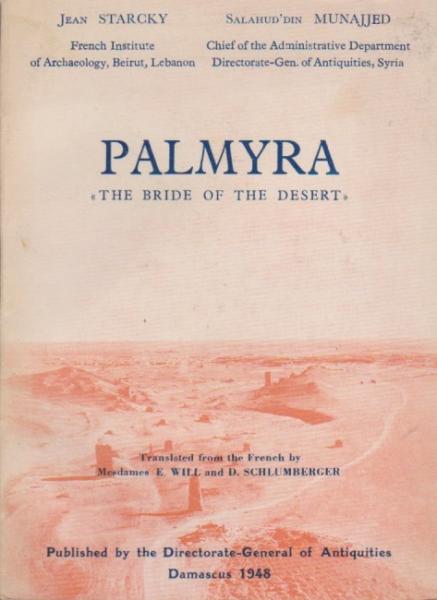 Palmyra. "The Bride of the Desert".