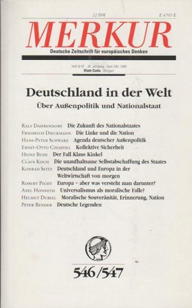 Merkus. Zeitschrift für europäisches Denken: Deutschland in der Welt. Über Außenpolitik und Nationalstaat; 48. Jg. Sept./Okt. 1992, Heft 9/10.