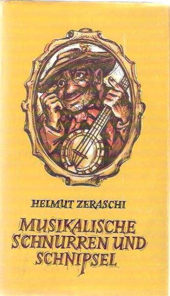 Musikalische Schnurren und Schnipsel.