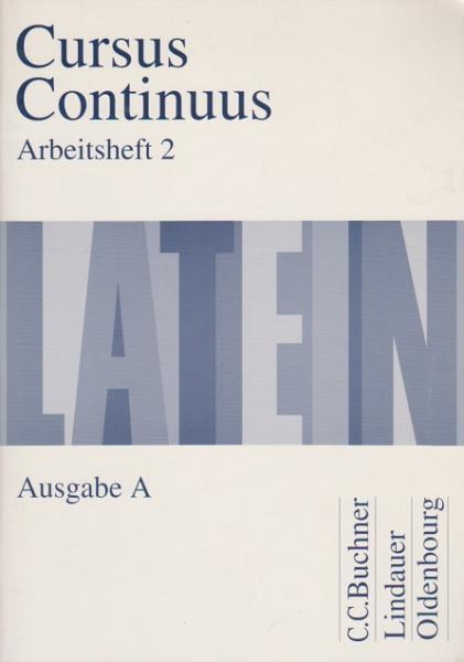 Cursus continuus; Teil: Ausg. A.