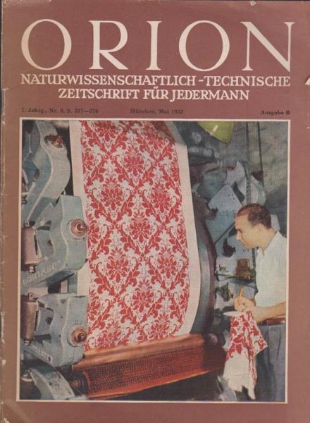 Orion. Illustrierte naturwissenschaftlich-technische Zeitschrift für Jedermann; 7. Jg. Mai 1952, Heft 9