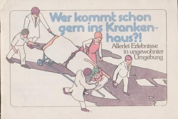 Wer kommt schon gern ins Krankenhaus?! : allerlei Erlebnisse in ungewohnter Umgebung.