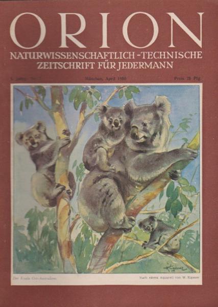 Orion. Illustrierte naturwissenschaftlich-technische Zeitschrift für Jedermann; 5. Jg. April 1950, Heft 7