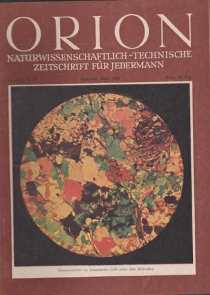 Orion. Illustrierte naturwissenschaftlich-technische Zeitschrift für Jedermann; 5. Jg. März 1950, Heft 5