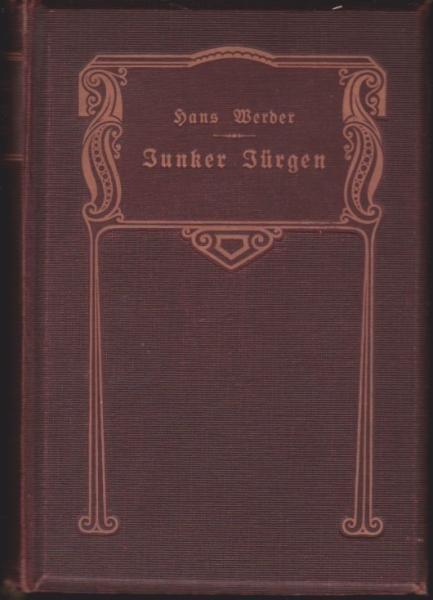 Junker Jürgen. Roman.