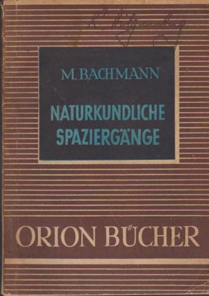 Naturkundliche Spaziergänge.