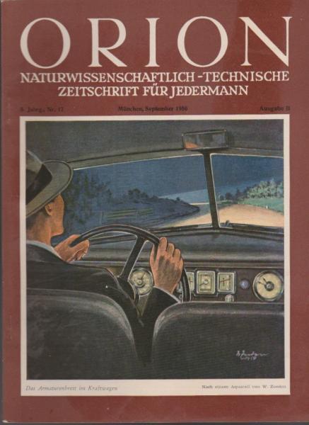 Orion. Illustrierte naturwissenschaftlich-technische Zeitschrift für Jedermann; 5. Jg. Sep. 1950, Heft 17