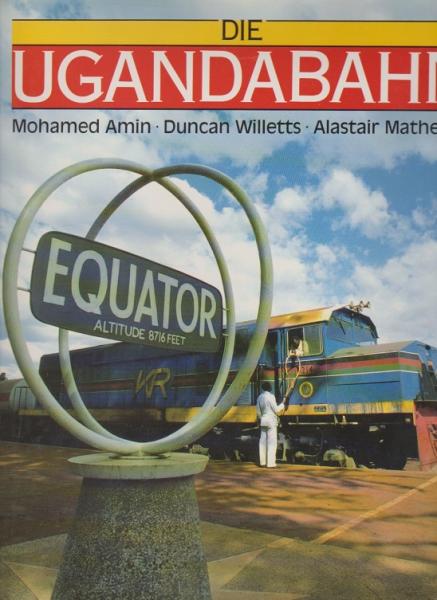 Die Ugandabahn.
