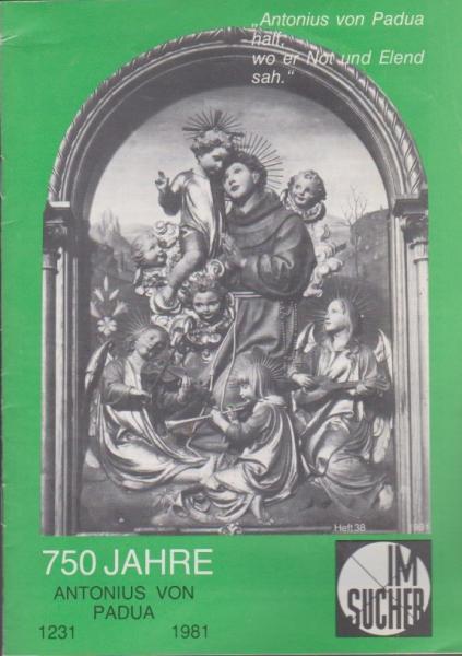 Im Sucher; Heft 38, 1981: 750 Jahre Antonius von Padua