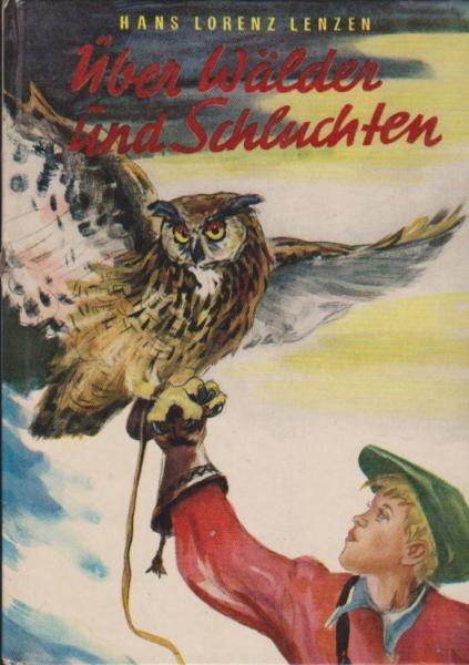 Über Wälder und Schluchten.