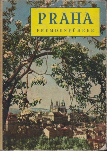 Praha : Fremdenführer.