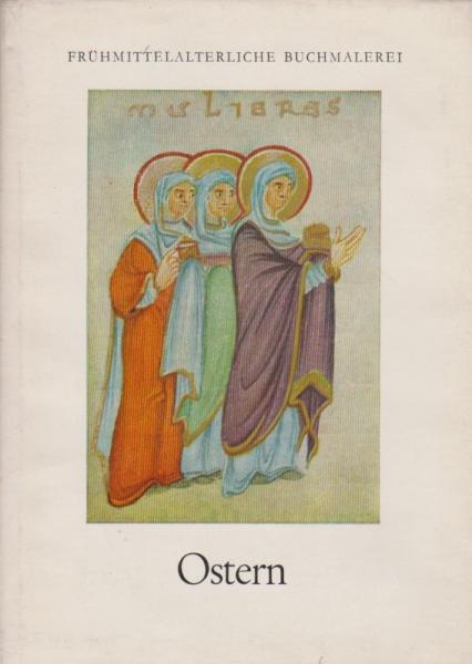 Ostern : 12 farb. Miniaturen aus d. frühen Mittelalter.