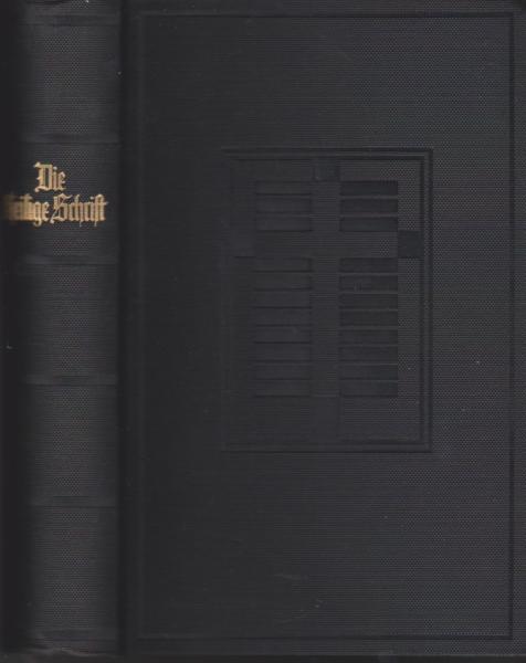 Die Bibel oder die ganze Heilige Schrift des Alten u. Neuen Testaments nach der deutschen Übersetzung D. Martin Luthers.