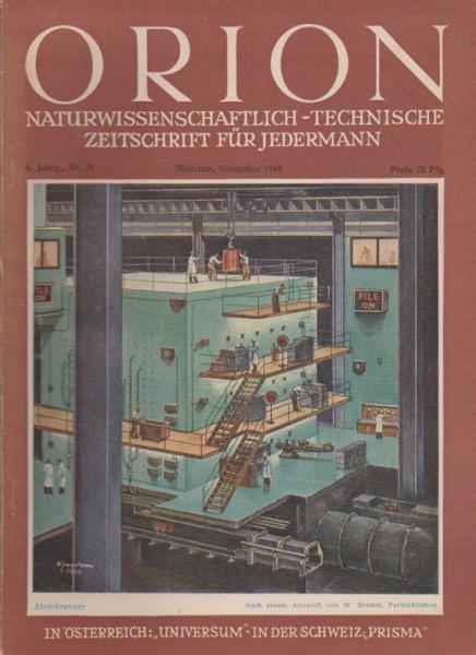 Orion. Illustrierte naturwissenschaftlich-technische Zeitschrift für Jedermann; 4. Jg. Nov. 1949, Heft 21
