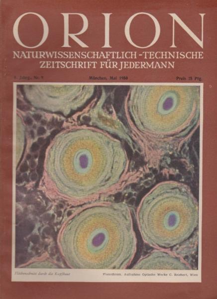 Orion. Illustrierte naturwissenschaftlich-technische Zeitschrift für Jedermann; 5. Jg. Mai 1950, Heft 9