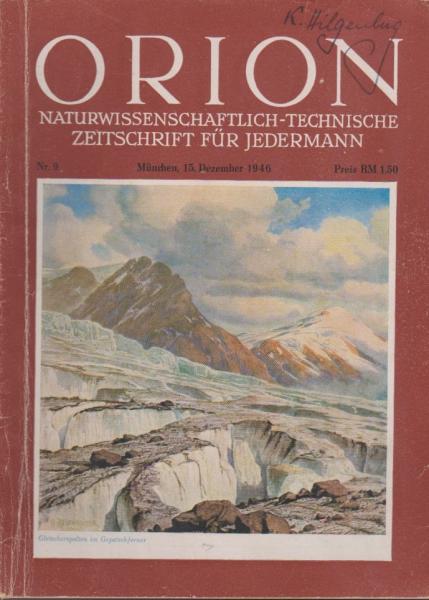 Orion. Illustrierte naturwissenschaftlich-technische Zeitschrift für Jedermann; 1. Jg. 1946, Heft 9