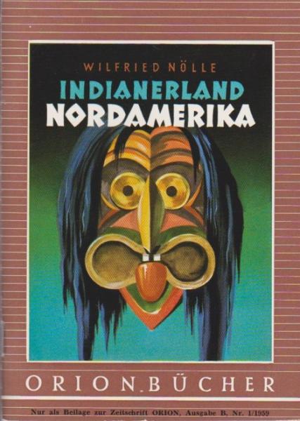 Indianerland Nordamerika.