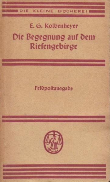 Die Begegnung auf dem Riesengebirge : Novelle.