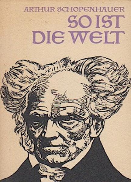 So ist die Welt : Gedanken u. Aphorismen.