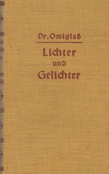 Lichter und Gelichter.