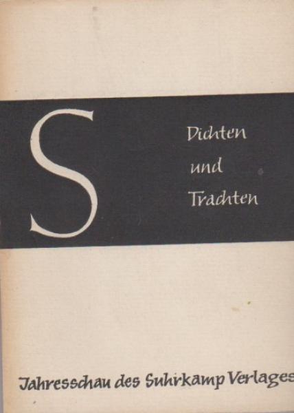 Dichten und Trachten. Jahresschau des Suhrkamp Verlags, XII.
