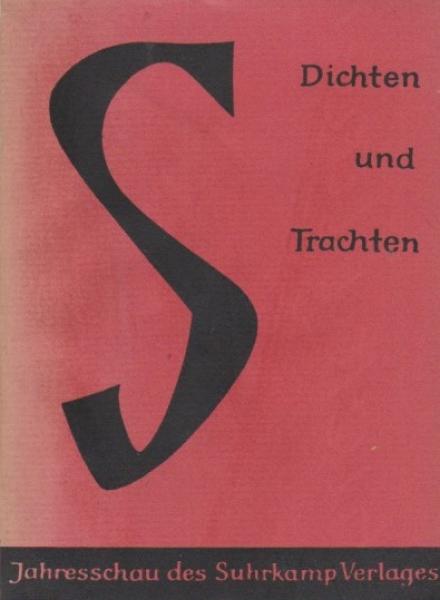 Dichten und Trachten. Jahresschau des Suhrkamp Verlags, XII.