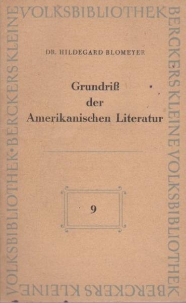 Grundriss der amerikanischen Literatur.