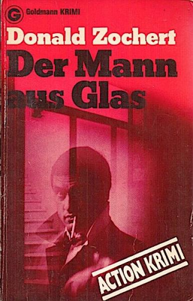 Der Mann aus Glas : Kriminalroman = The man of glass.