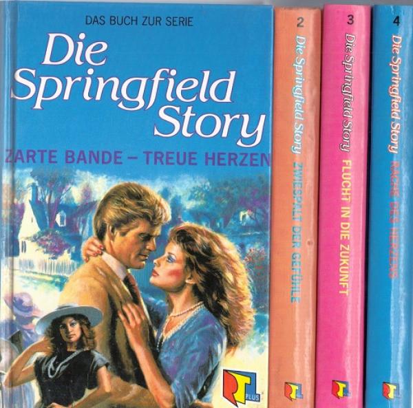 Die Springfield-Story : das Buch zur Serie. Bestehend aus: Die Springfield Story. Bd. 1: Zarte Bande - treue Herzen. Bd. 2: Zwiespalt der Gefühle. Bd. 3: Flucht in die Zukunft. Bd. 4: Rache des Herzens. Vier Bände.