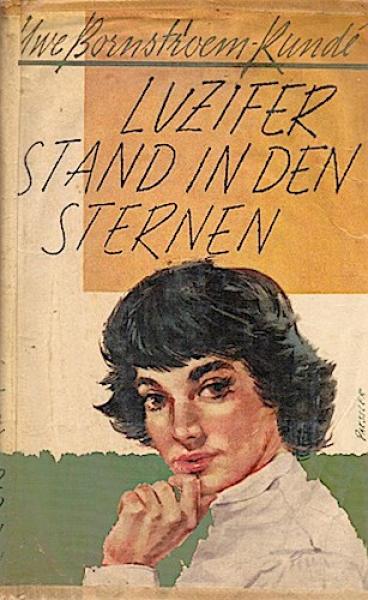 Luzifer stand in den Sternen : Roman.