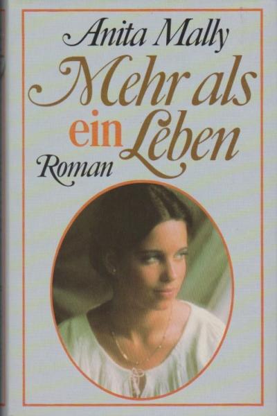 Mehr als ein Leben : Roman.