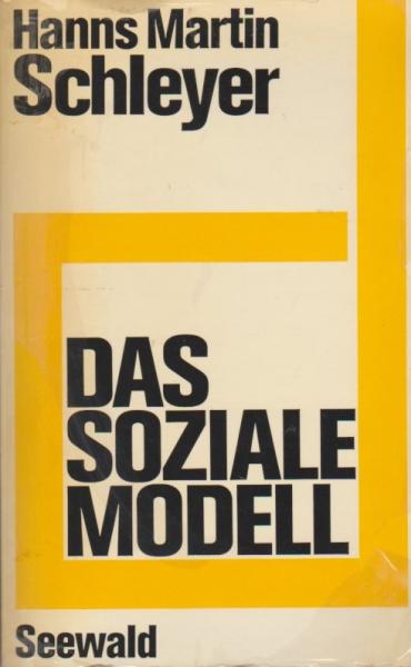 Das soziale Modell.
