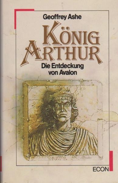 König Arthur : die Entdeckung Avalons.