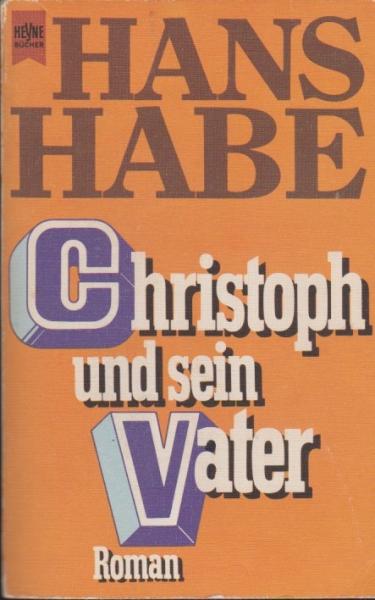 Christoph und sein Vater : Roman.