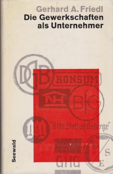 Die Gewerkschaften als Unternehmer.