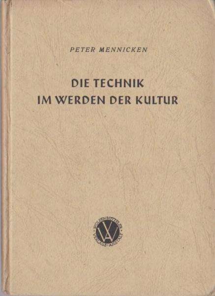 Die Technik im Werden der Kultur.