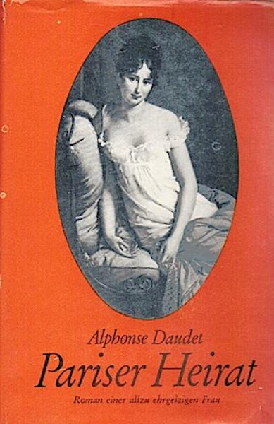 Pariser Heimat. Roman einer allzu ehrgeizigen Frau