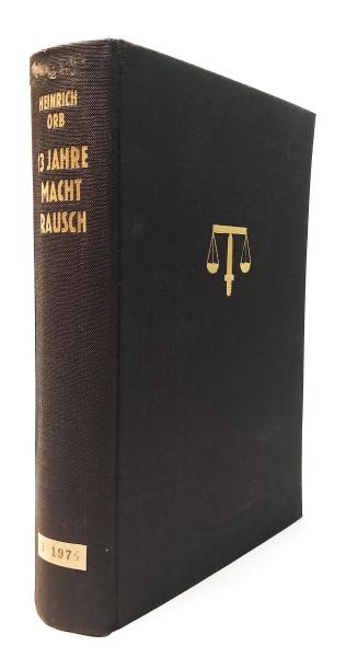 Nationalsozialismus : 13 Jahre Machtrausch