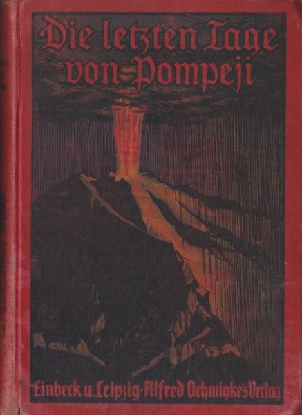Die letzten Tage von Pompeji.