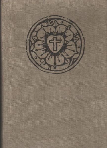 Tischreden oder colloquia Doct. Martin Luthers, so er in vielen Jaren gegen gelarten Leuten, auch frembden Gesten, und seinen Tischgesellen gefüret, nach den Heubtstücken unserer Christlichen Lere zusammengetragen.