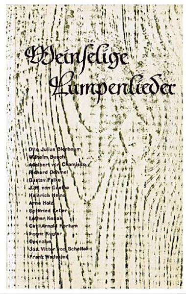 Weinselige Lumpenlieder.