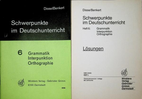 Schwerpunkte im Deutschunterricht; Teil: H. 6., Grammatik, Interpunktion, Orthographie + Lösungsheft.