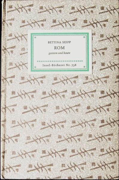 Rom - gestern und heute.