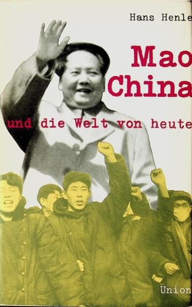 Mao, China und die Welt von heute.