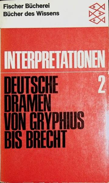 Deutsche Dramen von Gryphius bis Brecht.