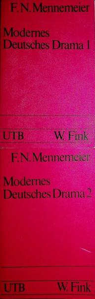 Modernes Deutsches Drama. Kritiken und Charakteristiken; Bde. 1 + 2, Bd. 1: 1910-1933; Bd. 2: 1933 bis zur Gegenwart